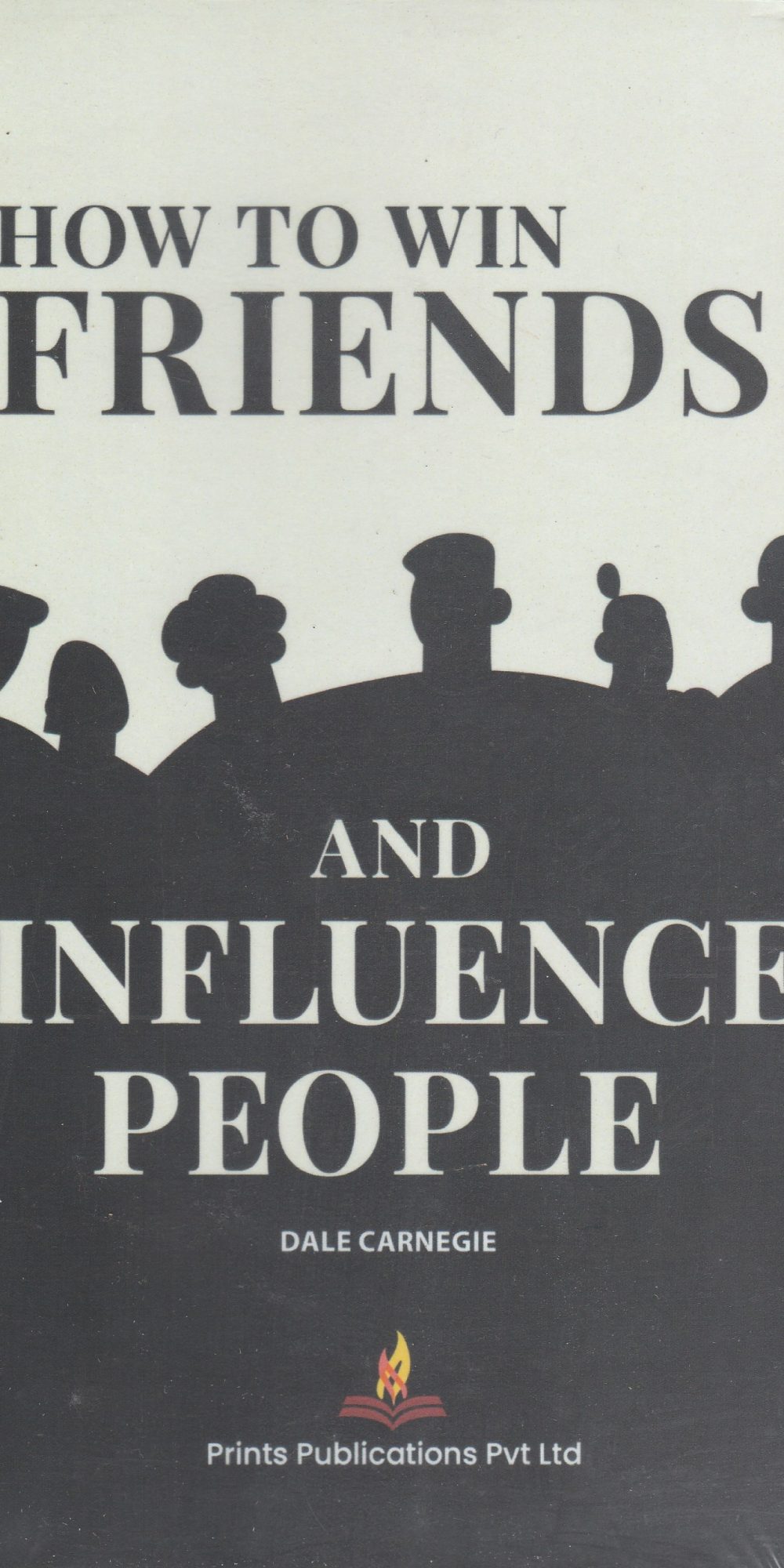 How to Win Friends and Influence People