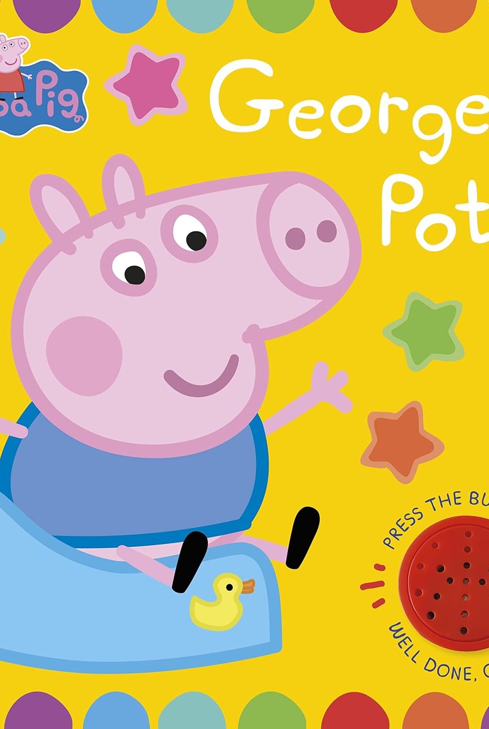 Peppa Pig: George's Potty (Sound Book)