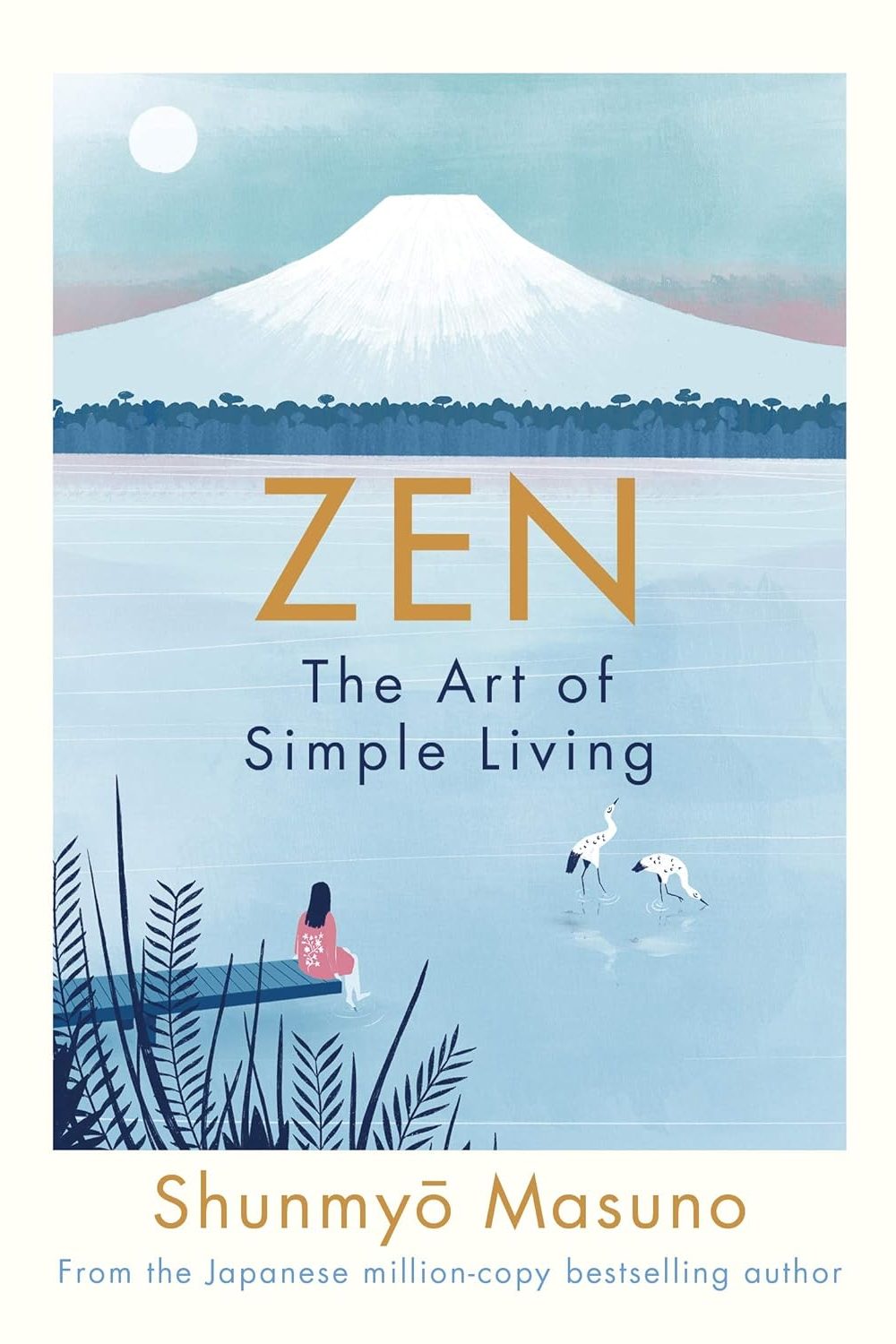 Zen: The Art of Simple Living