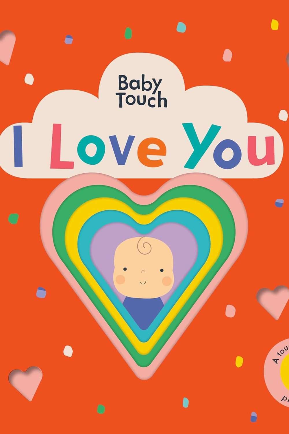 Baby Touch: I Love You
