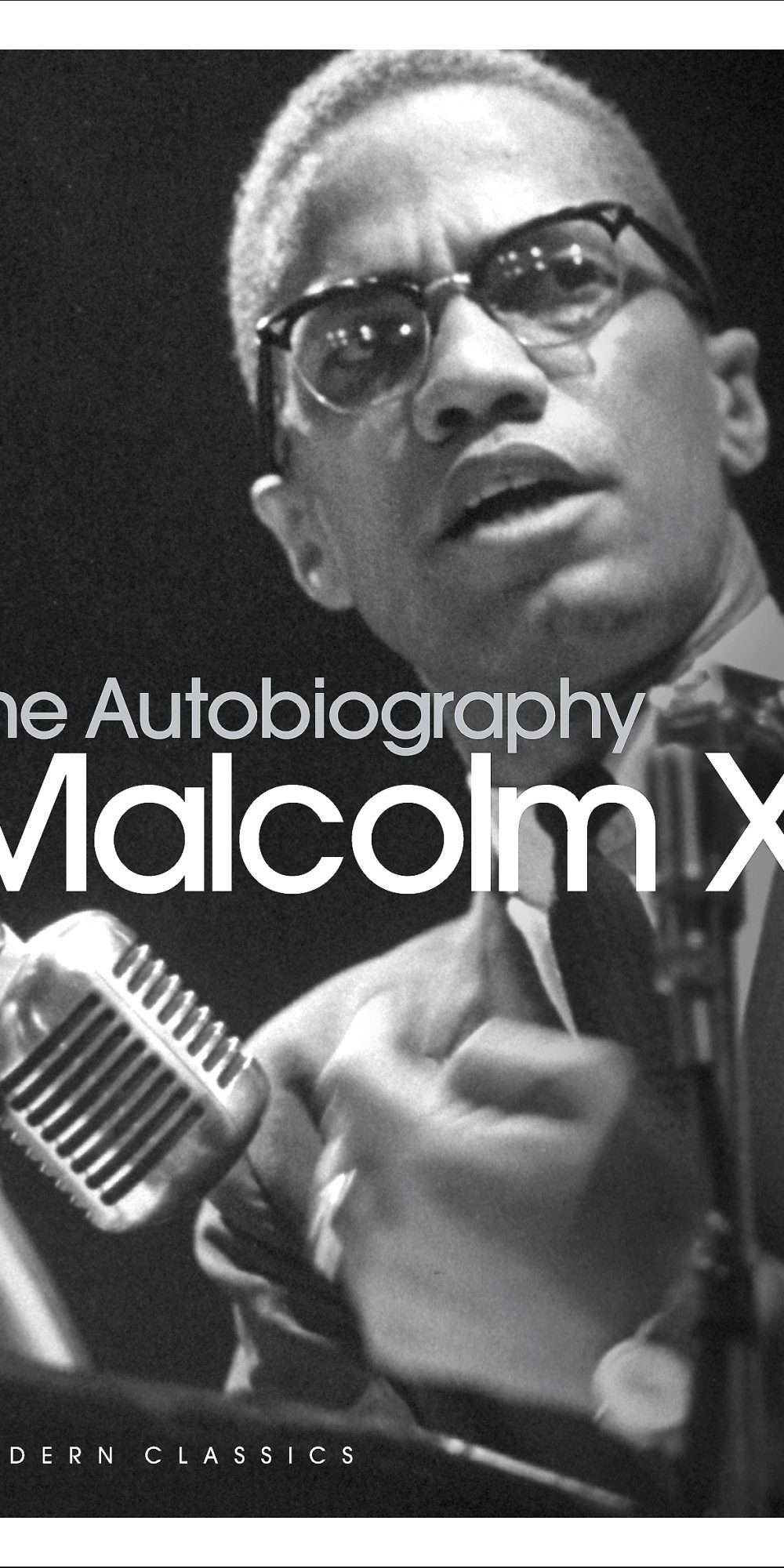 Autobiography of Malcolm X: As Told to Alex Haley by Malcolm X