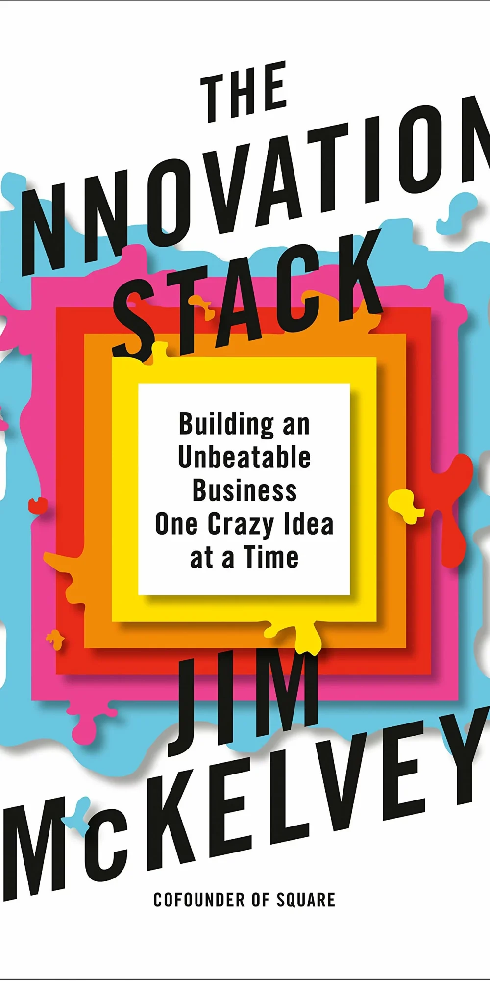 Innovation Stack (hard cover) by Jim McKelvey
