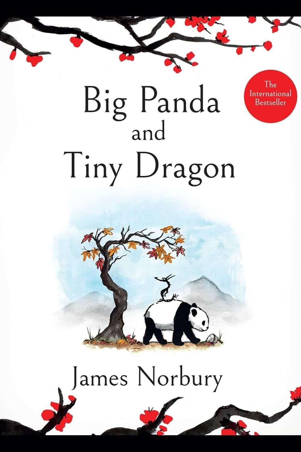 Big Panda and Tiny Dragon: The beautifully illustrated novel about friendship and hope (hard Cover) by James Norbury